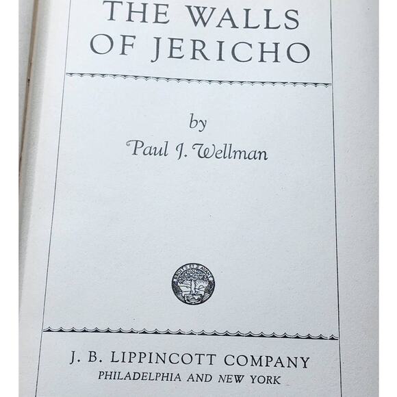 The Walls Of Jericho By Paul J. Wellman, First Edition, Vintage Novel Book 1947 - Picture 2 of 13